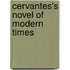 Cervantes's Novel Of Modern Times