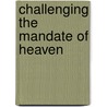 Challenging The Mandate Of Heaven door Elizabeth J. Perry