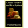 Cheese Varieties And Descriptions door Research Agricultural Research Service