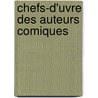 Chefs-D'Uvre Des Auteurs Comiques door Anonymous Anonymous