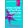 Chelation Therapy And Your Health door Michael Janson