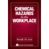 Chemical Hazards in the Workplace by Ronald McLean Scott