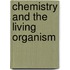 Chemistry And The Living Organism