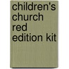 Children's Church Red Edition Kit by Unknown