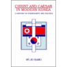 Christ And Caesar In Modern Korea door Wi Jo Kang
