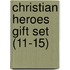 Christian Heroes Gift Set (11-15)