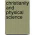 Christianity And Physical Science