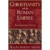 Christianity And The Roman Empire door Ralph Novak