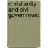 Christianity and Civil Government