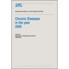 Chronic Diseases in the Year 2005 door Steering Committee on Future Health Scenarios