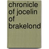 Chronicle of Jocelin of Brakelond by Unknown