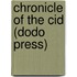 Chronicle of the Cid (Dodo Press)