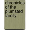 Chronicles Of The Plumsted Family door Eugene Devereux