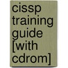 Cissp Training Guide [with Cdrom] door Roberta Bragg