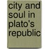 City And Soul In Plato's Republic