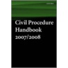Civil Procedure Handb 2007-2008 P door Victoria Williams