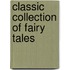 Classic Collection Of Fairy Tales