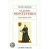 Claudio Monteverdi und seine Zeit door Silke Leopold