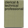 Clerical & Technical Professional door Onbekend
