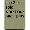 Clic 2 En Solo Workbook Pack Plus by Sue Finnie