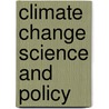 Climate Change Science and Policy by Stephen H. Schneider