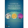 Clinical Trials Audit Preparation by Vera Mihajlovic-Madzarevic