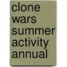 Clone Wars Summer Activity Annual door Onbekend