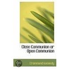 Close Communion Or Open Communion door Crammond Kennedy