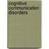 Cognitive Communication Disorders