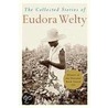 Collected Stories of Eudora Welty door Eudora Welty