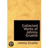 Collected Works Of Johnny Gruelle door Johnny Gruelle