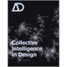 Collective Intelligence in Design door Christopher Hight