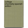 College Chemistry:Spanish Edition door Goldwhite