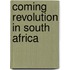 Coming Revolution In South Africa