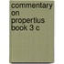 Commentary On Propertius Book 3 C