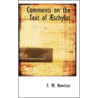 Comments On The Text Of Aeschylus by Francis William Newman