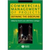 Commercial Management of Projects door Roine Leiringer