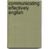 Communicating Effectively English