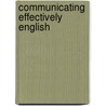 Communicating Effectively English door Porter/Draper/Grant