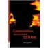 Communities, Identities And Crime