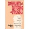 Community Of Suffering & Struggle by Elizabeth Faue