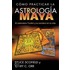 Como Practicar la Astrologia Maya