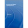 Comparative Public Administration by J.A.A. Chandler