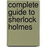 Complete Guide to Sherlock Holmes door Michael Hardwick