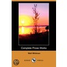Complete Prose Works (Dodo Press) by Walt Whitman