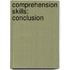 Comprehension Skills:  Conclusion