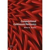 Computational Continuum Mechanics by Ahmed A. Shabana