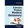 Concise Pocket Medical Dictionary by U. N. Panda