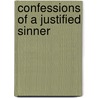 Confessions Of A Justified Sinner by James Hogg