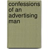 Confessions Of An Advertising Man door David Ogilvy